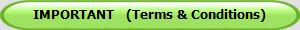 IMPORTANT   (Terms & Conditions)